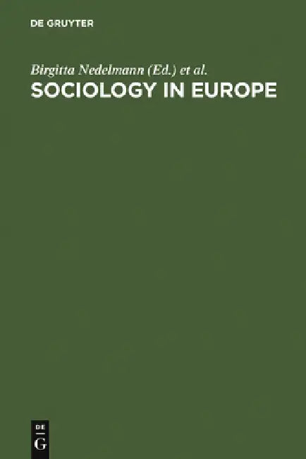 Sociology in Europe by Birgitta Nedelmann, Piotr Sztompka