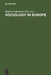 Sociology in Europe by Birgitta Nedelmann, Piotr Sztompka