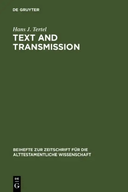 Text and Transmission by Hans J. Tertel