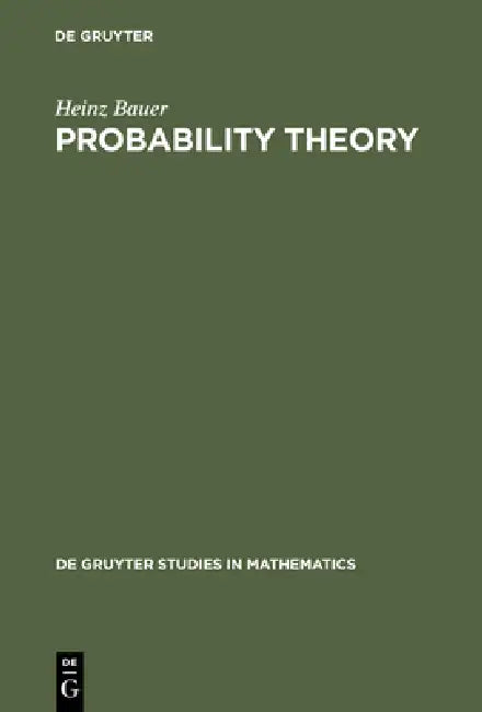 Probability Theory by Heinz Bauer, Robert B. Burckel
