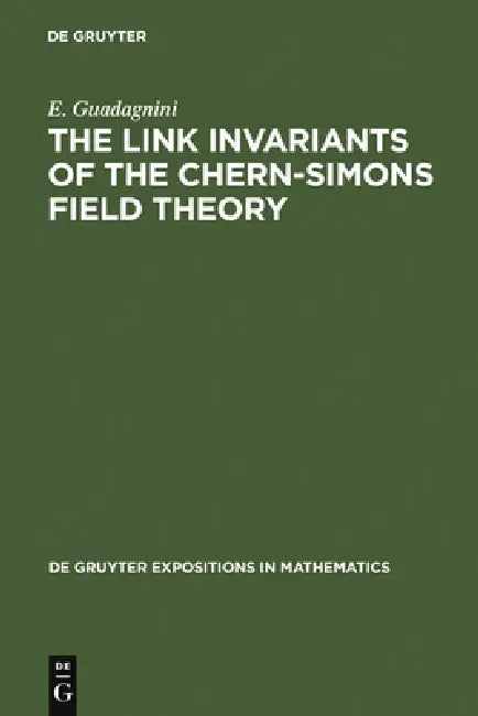 The Link Invariants of the Chern-Simons Field Theory by E. Guadagnini