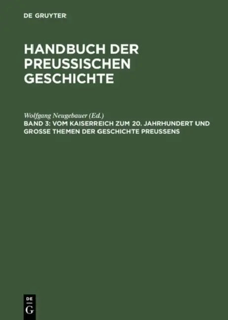 Vom Kaiserreich Zum 20. Jahrhundert Und Groe Themen Der Geschichte Preuens by Wolfgang Neugebauer, Karl Erich Born, Manfred Messerschmidt