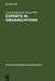 Experts in Organizations: A Knowledge-Based Perspective on Organizational Change by Armand Hatchuel, Benoît Weil