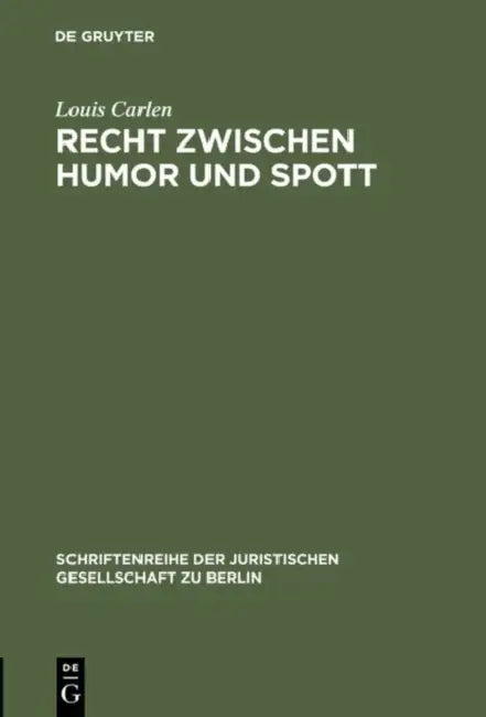 Recht zwischen Humor und Spott by Louis Carlen