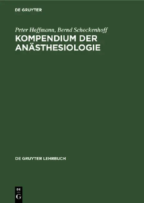 Kompendium Der Anästhesiologie by Peter Hoffmann, Bernd Schockenhoff