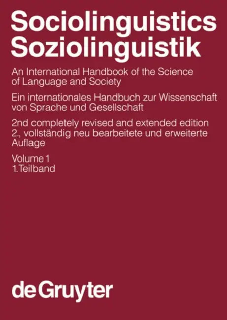 Sociolinguistics / Soziolinguistik. Volume 1 by U. Ammon, N. Dittmar, Ulrich Ammon