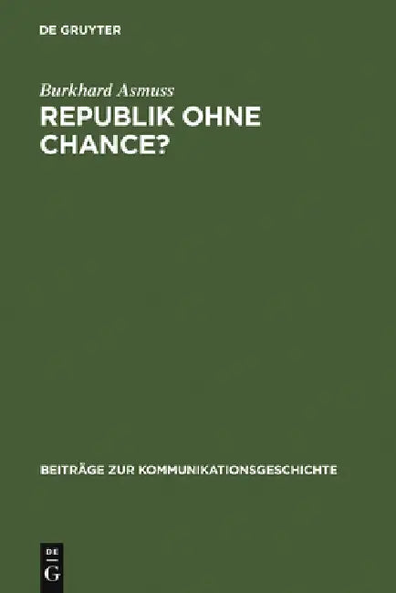 Republik ohne Chance? by Burkhard Asmuss
