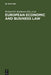 European Economic and Business Law: Legal and Economic Analyses on Integration and Harmonization by Richard M. Buxbaum, Gérard Hertig, Alain Hirsch