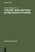 Theory and Method in Religious Studies by Frank Whaling