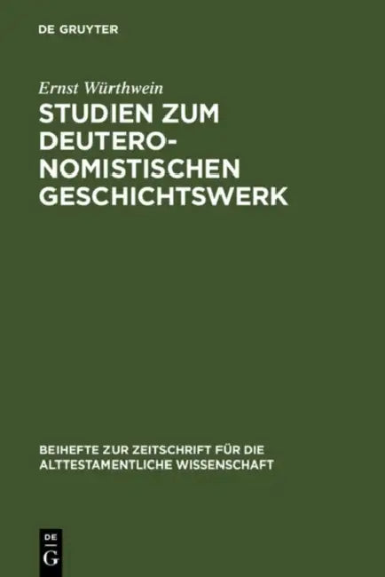 Studien zum Deuteronomistischen Geschichtswerk by Ernst Würthwein