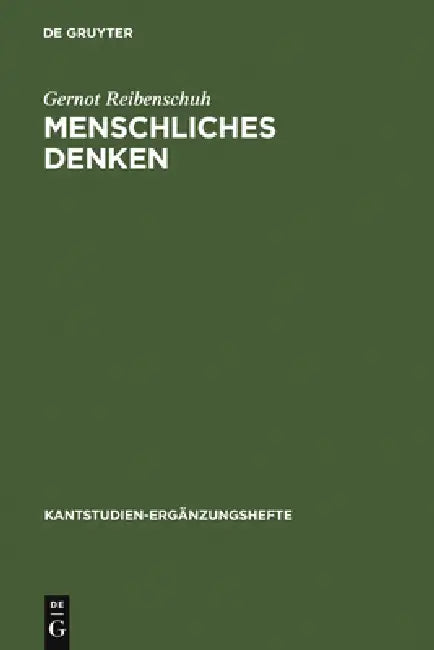 Menschliches Denken by Gernot Reibenschuh