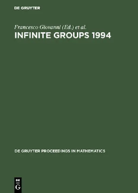 Infinite Groups 1994 by Francesco Giovanni, Martin Newell