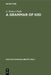 A Grammar of Kisi by G. Tucker Childs
