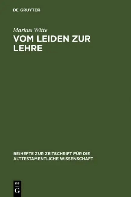 Vom Leiden zur Lehre by Markus Witte