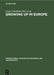 Growing up in Europe by Lynne Chrisholm, Peter Büchner, Heinz-Hermann Krüger