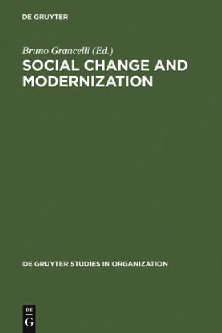 Social Change and Modernization by Bruno Grancelli