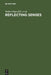 Reflecting Senses: Perception and Appearance in Literature, Culture and the Arts by Walter Pape, Frederick Burwick