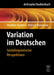 Variation Im Deutschen: Soziolinguistische Perspektiven by Stephen Barbour