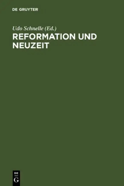 Reformation Und Neuzeit by Udo Schnelle