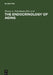 The Endocrinology of Aging by Werner A. Scherbaum, Winfried Rossmanith