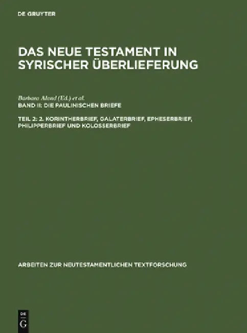 2. Korintherbrief, Galaterbrief, Epheserbrief, Philipperbrief Und Kolosserbrief by Barbara Aland, Andreas Juckel