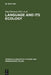 Language and its Ecology by Stig Eliasson, Ernst H. Jahr