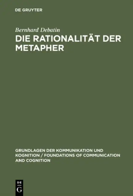 Die Rationalität der Metapher by Bernhard Debatin