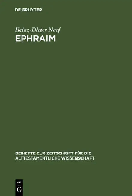 Ephraim by Heinz-Dieter Neef