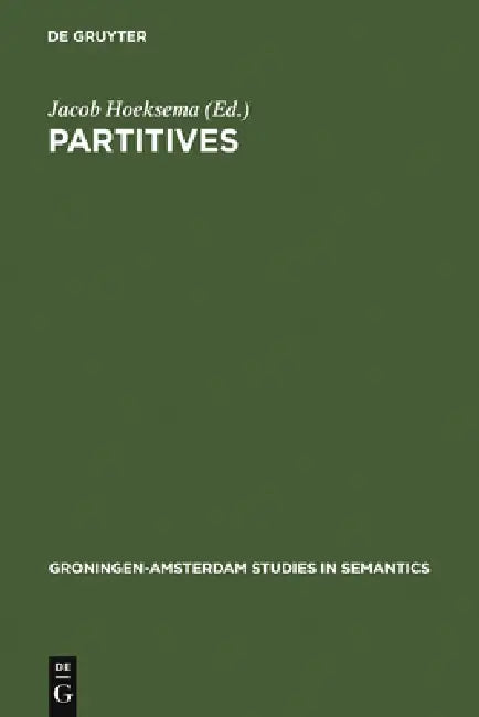 Partitives by Jacob Hoeksema