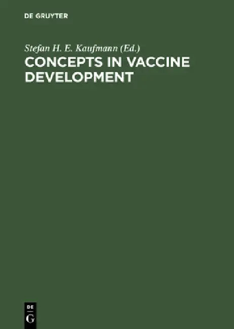 Concepts in Vaccine Development by Stefan H. E. Kaufmann