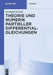 Theorie Und Numerik Partieller Differentialgleichungen by Gerhard Dziuk