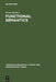 Functional Semantics: A Theory of Meaning, Structure and Tense in English by Peter Harder