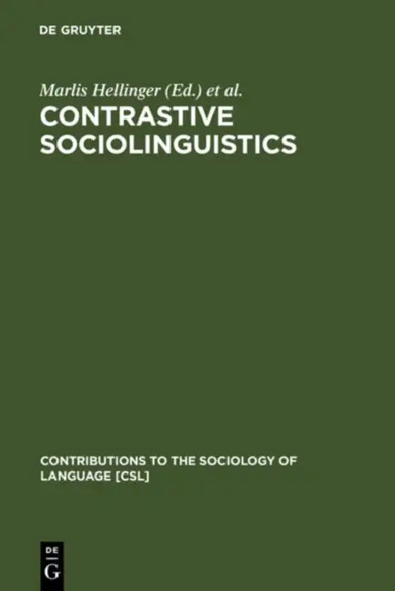 Contrastive Sociolinguistics by Marlis Hellinger, Ulrich Ammon