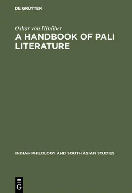 A Handbook of Pali Literature by Oskar Von Hinüber