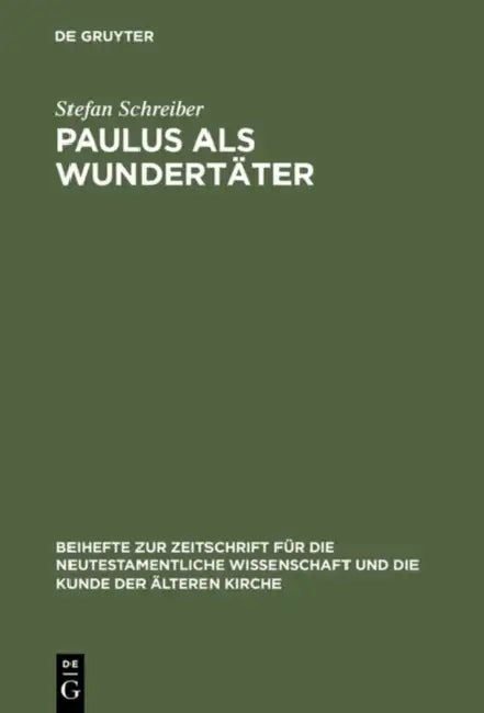 Paulus als Wundertäter by Stefan Schreiber