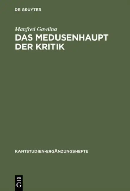 Das Medusenhaupt der Kritik by Manfred Gawlina