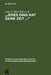 "Jedes Ding Hat Seine Zeit ..." by Anja A. Diesel, Reinhard G. Lehmann, Eckart Otto