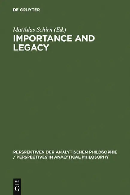 Importance and Legacy by Matthias Schirn