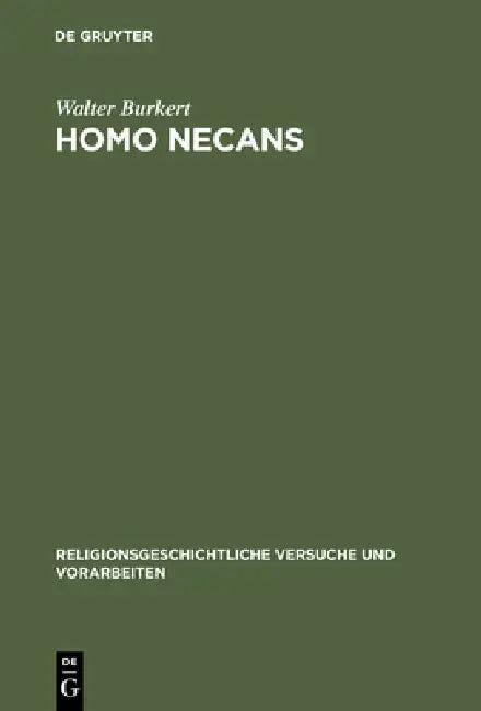 Homo Necans by Walter Burkert