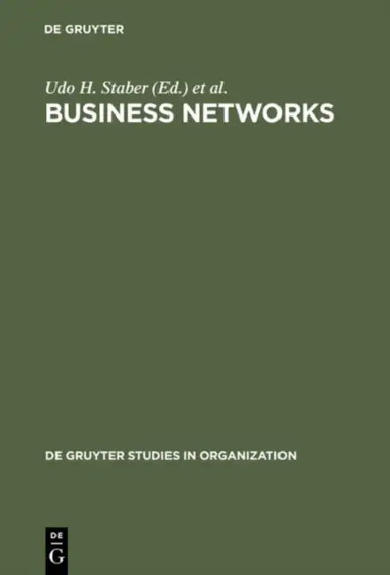 Business Networks: Prospects for Regional Development by Udo H. Staber, Norbert V. Schaefer, Basu Sharma