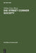 Die Street Corner Society: Die Sozialstruktur Eines Italienerviertels by William Foote Whyte, Peter Atteslander, Reinhard Blomert