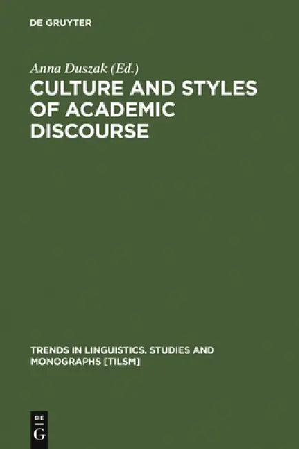 Culture and Styles of Academic Discourse by Anna Duszak