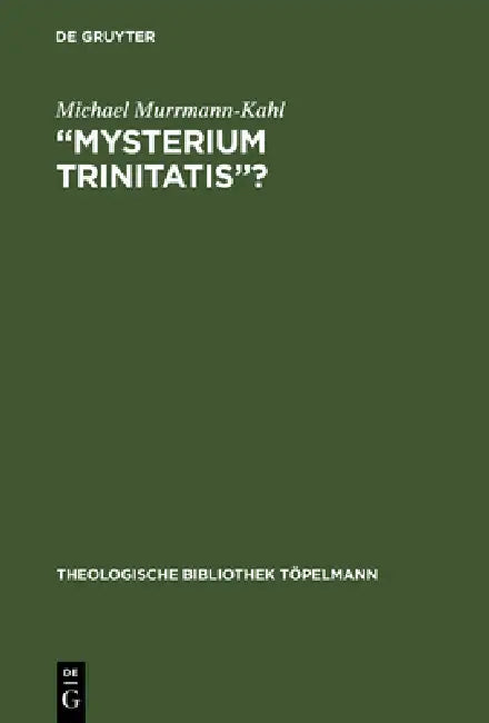 "Mysterium trinitatis"? by Michael Murrmann-Kahl