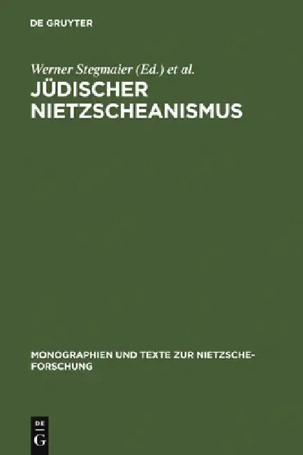Jüdischer Nietzscheanismus by Werner Stegmaier, Daniel Krochmalnik