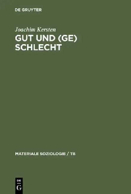 Gut und (Ge)schlecht by Joachim Kersten