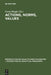 Actions, Norms, Values by Georg Meggle