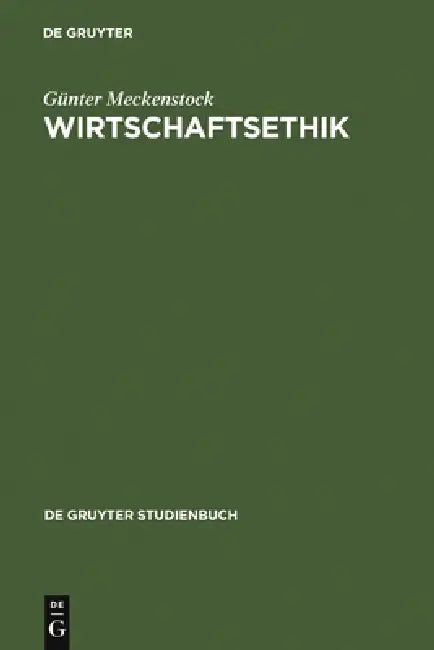 Wirtschaftsethik by Günter Meckenstock