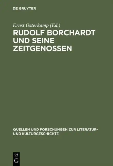Rudolf Borchardt und seine Zeitgenossen by Ernst Osterkamp