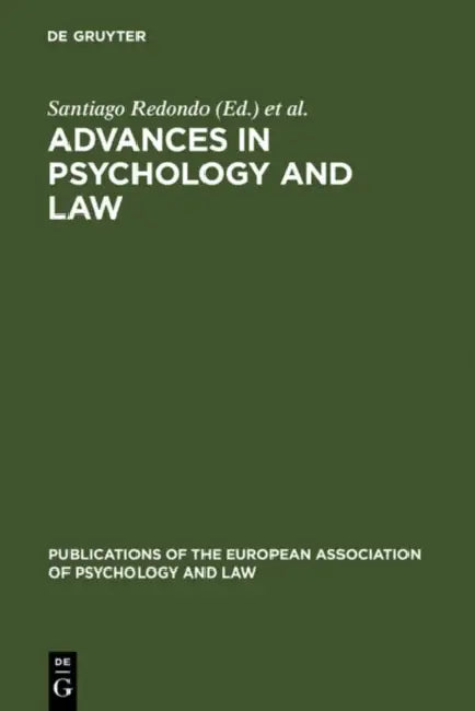 Advances in Psychology and Law by Santiago Redondo, Vicente Garrido, Jorge Pérez