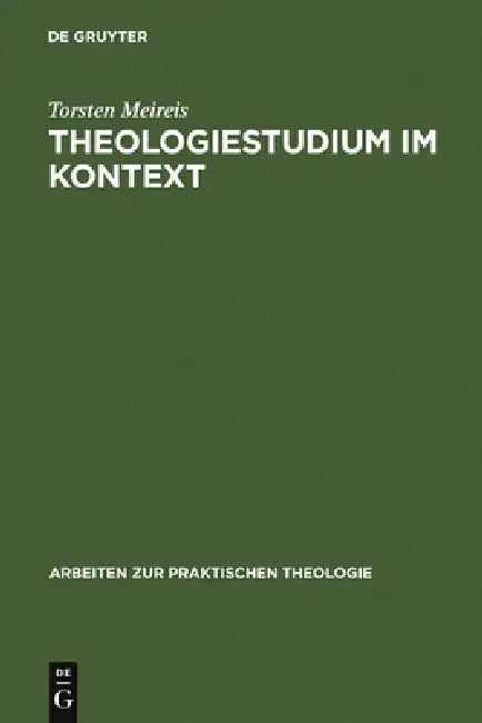 Theologiestudium im Kontext by Torsten Meireis